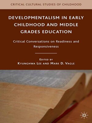 cover image of Developmentalism in Early Childhood and Middle Grades Education